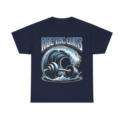 Ride the Gains - Unisex T-Shirt