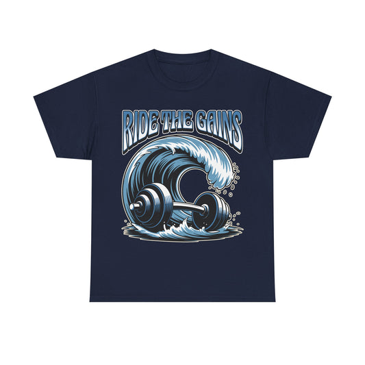 Ride the Gains - Unisex T-Shirt
