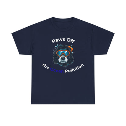 Paws Off the Ocean Pollution - Unisex T-Shirt