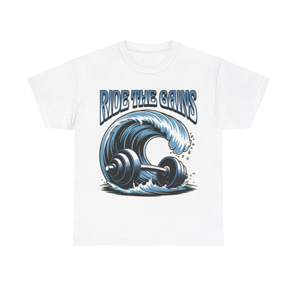 Ride the Gains - Unisex T-Shirt